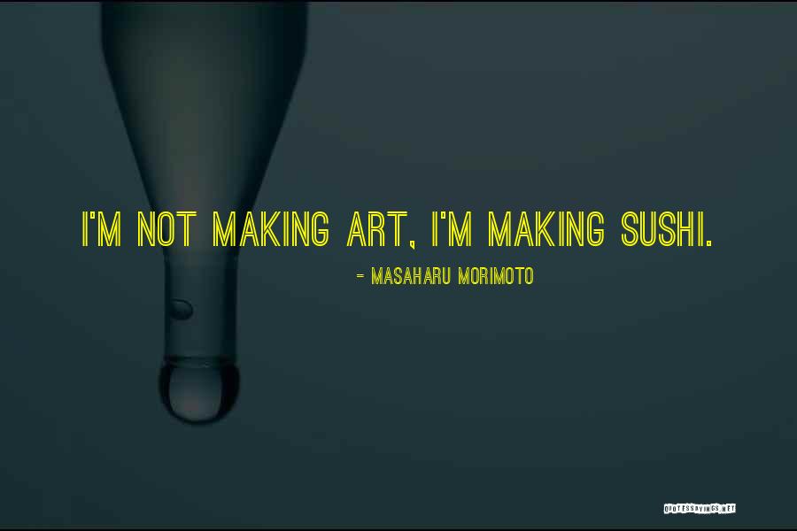 Masaharu Quotes By Masaharu Morimoto Masaharu Quotes By Masaharu Morimoto