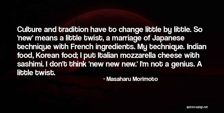 Masaharu Quotes By Masaharu Morimoto Masaharu Quotes By Masaharu Morimoto