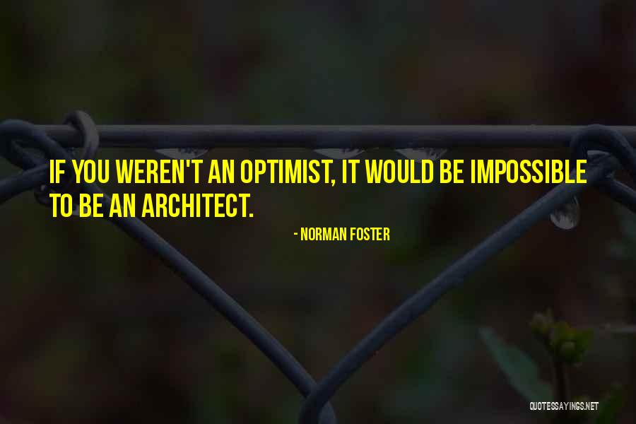 Masajes Chinos Quotes By Norman Foster Masajes Chinos Quotes By Norman Foster