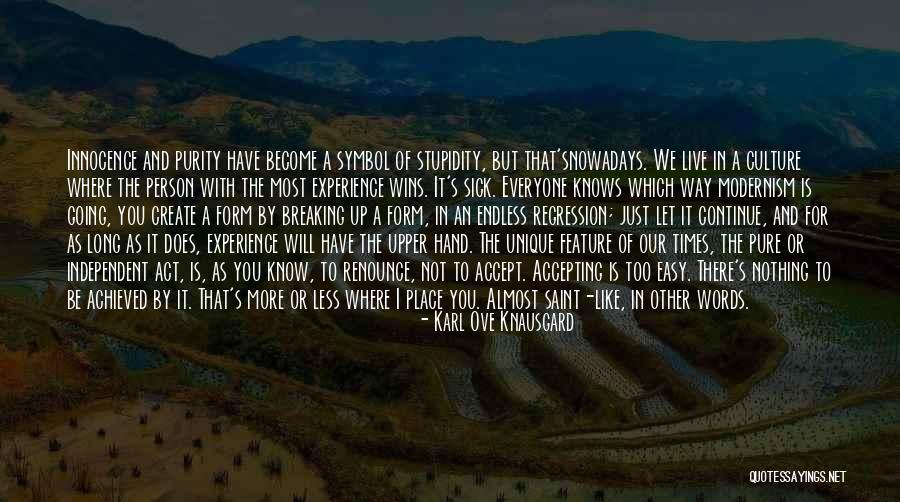 Masajista Quotes By Karl Ove Knausgard Masajista Quotes By Karl Ove Knausgard