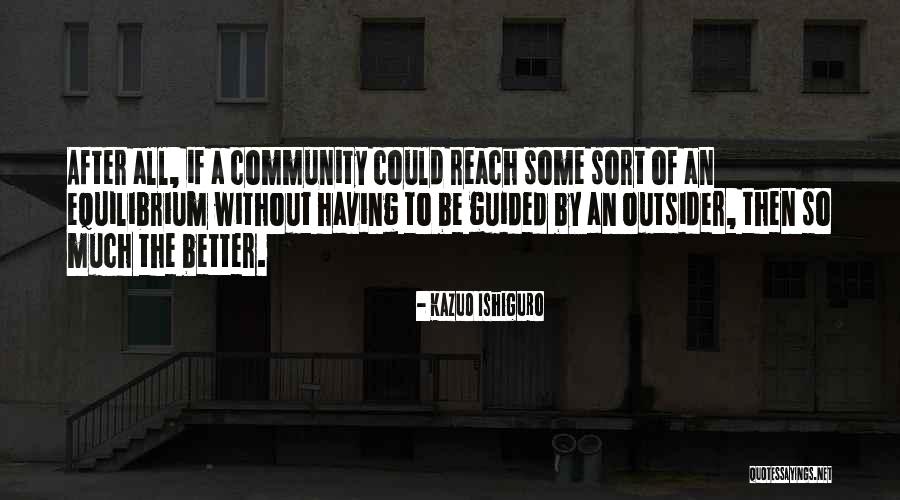 Masakhane Project Quotes By Kazuo Ishiguro Masakhane Project Quotes By Kazuo Ishiguro