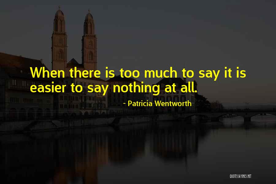 Masako Maneuver Quotes By Patricia Wentworth
