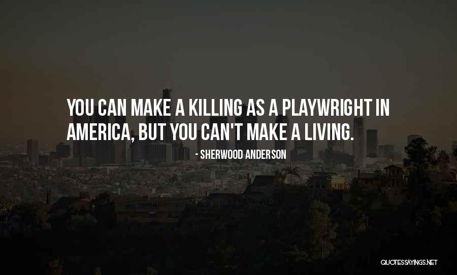 Masakuni Yamamoto Quotes By Sherwood Anderson Masakuni Yamamoto Quotes By Sherwood Anderson