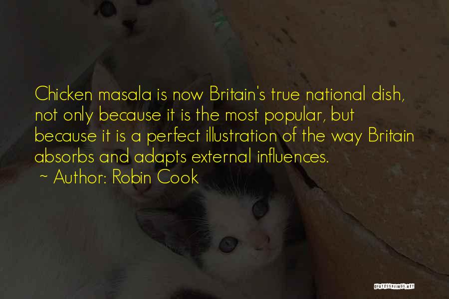 Masala Quotes By Robin Cook