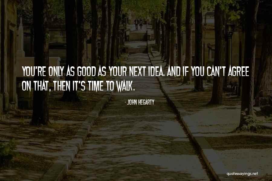 Masana Kali Quotes By John Hegarty Masana Kali Quotes By John Hegarty