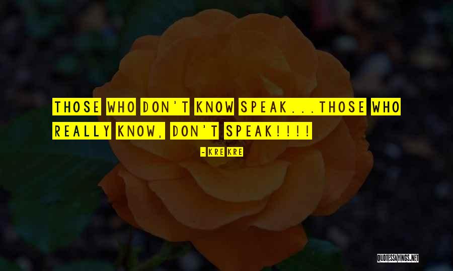 Masangango Quotes By Kre Kre