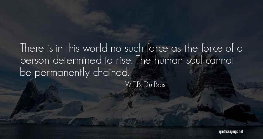 Masangkay Quotes By W.E.B. Du Bois Masangkay Quotes By W.E.B. Du Bois