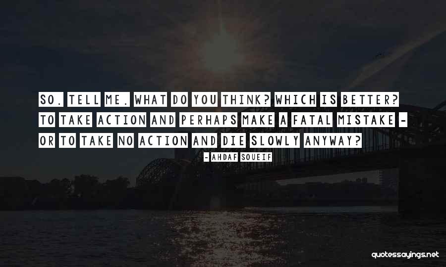 Masani Tamil Quotes By Ahdaf Soueif
