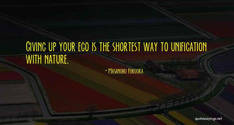 Masanobu Quotes By Masanobu Fukuoka