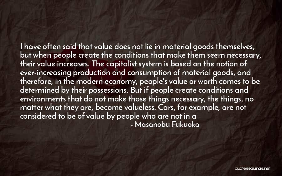 Masanobu Quotes By Masanobu Fukuoka