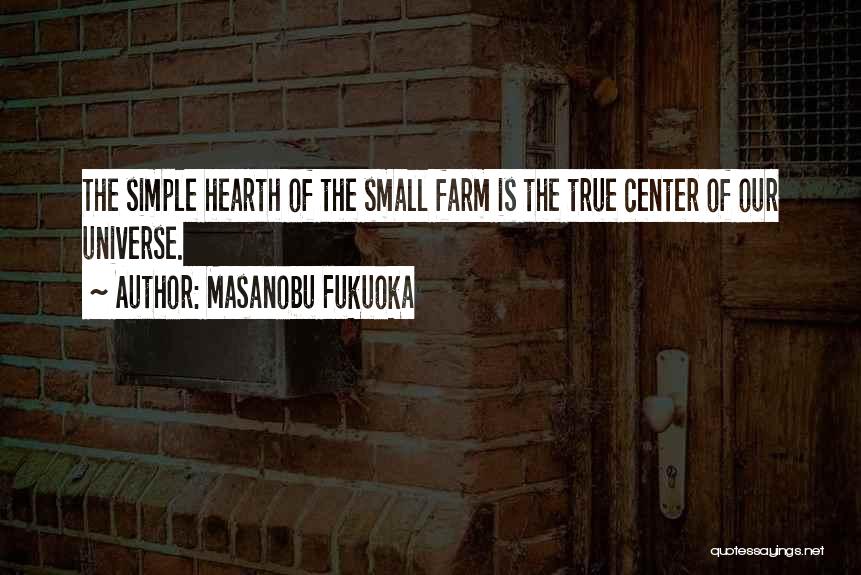 Masanobu Quotes By Masanobu Fukuoka