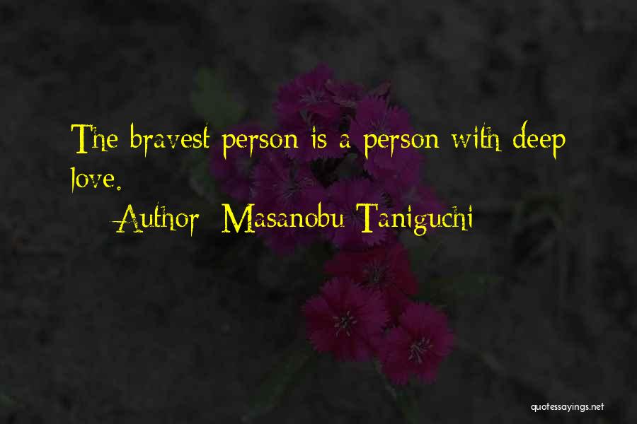 Masanobu Taniguchi Quotes 1650650