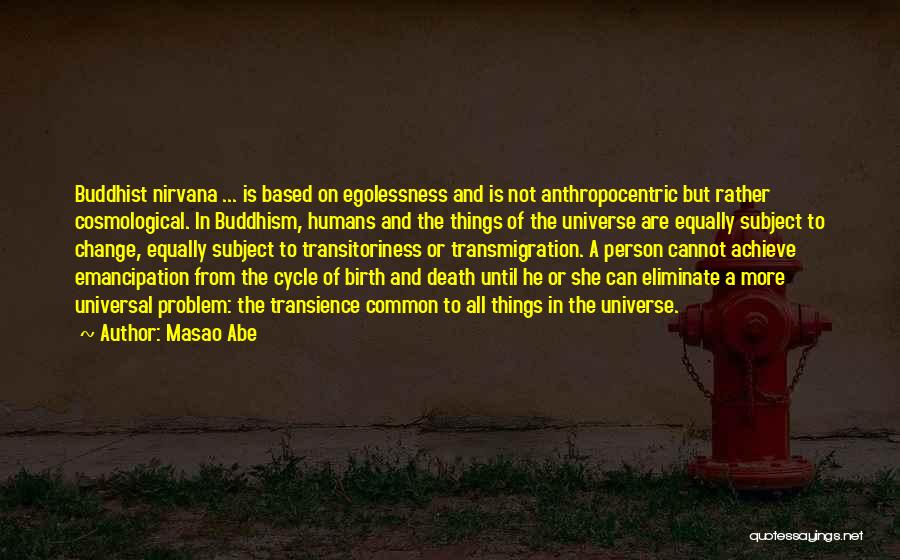 Masao Abe Quotes 1908245