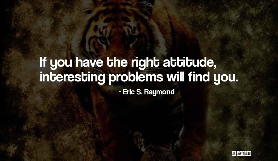 Masaood Quotes By Eric S. Raymond Masaood Quotes By Eric S. Raymond