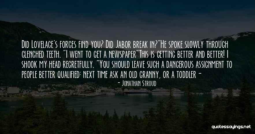 Masaood Shah Quotes By Jonathan Stroud Masaood Shah Quotes By Jonathan Stroud