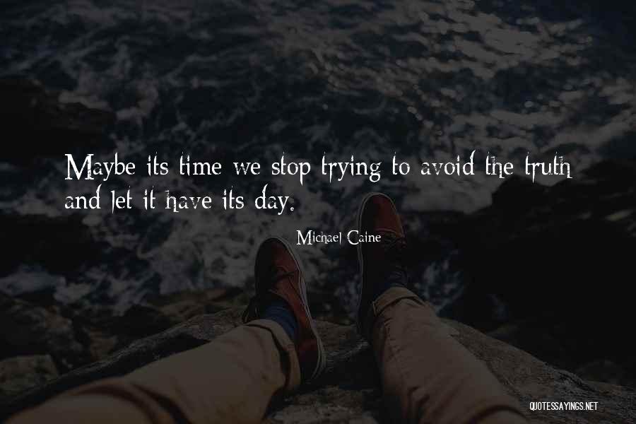 Masarap Magmahal Mahirap Masaktan Quotes By Michael Caine Masarap Magmahal Mahirap Masaktan Quotes By Michael Caine