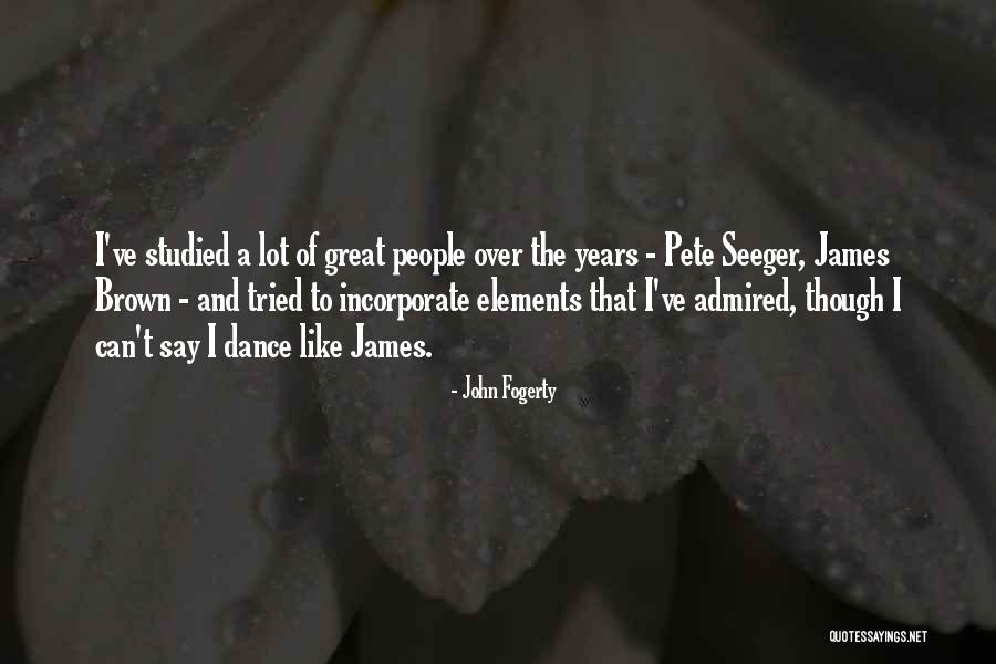 Masarat Misr Quotes By John Fogerty Masarat Misr Quotes By John Fogerty