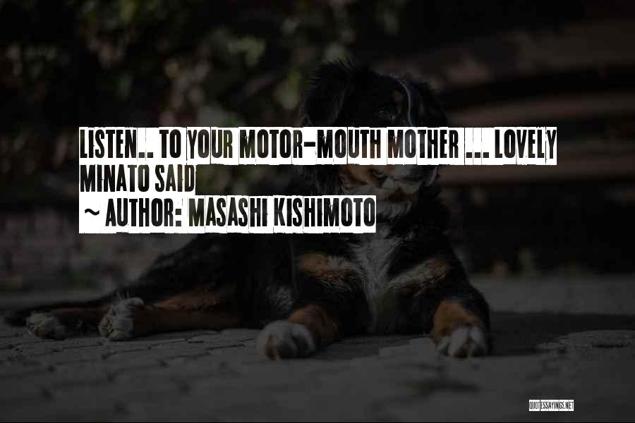 Masashi Kishimoto Quotes 1080249