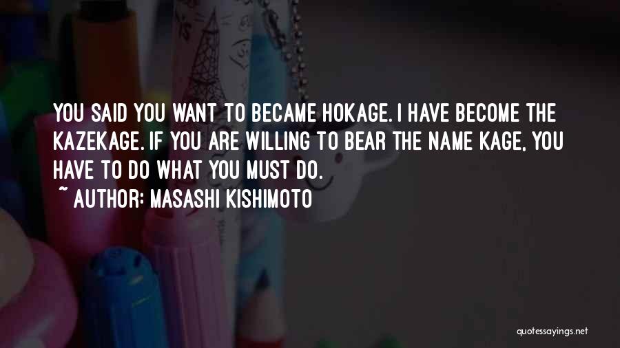 Masashi Kishimoto Quotes 1163355