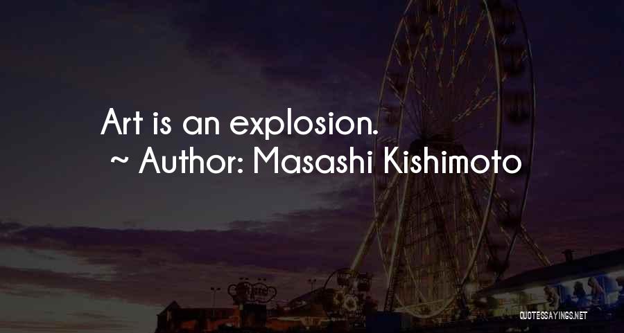 Masashi Kishimoto Quotes 1762357