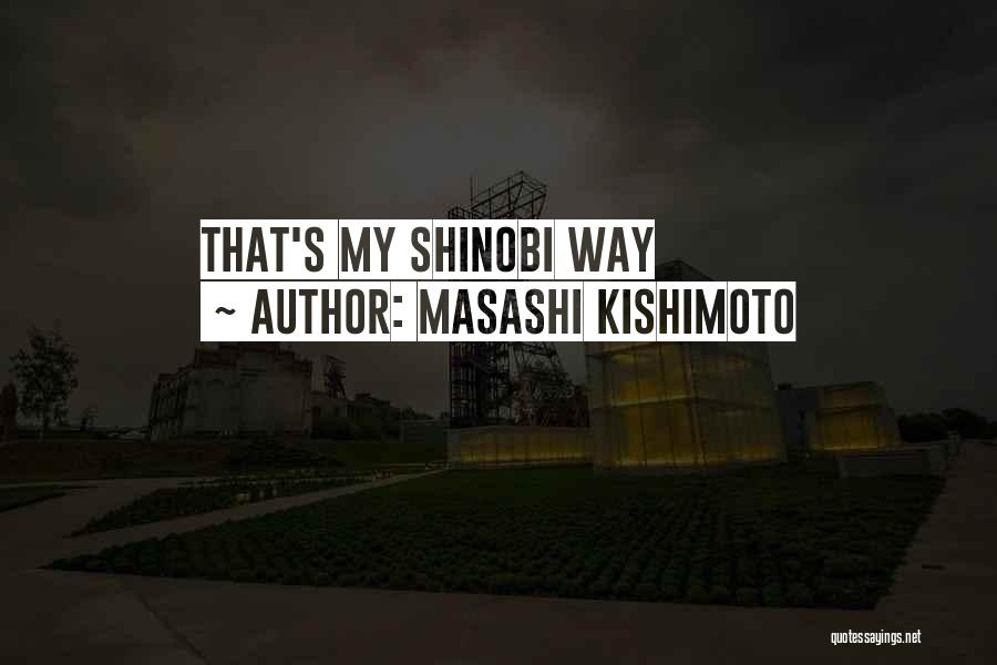 Masashi Kishimoto Quotes 1954631