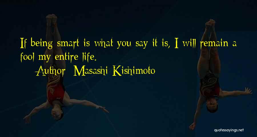 Masashi Kishimoto Quotes 2098470