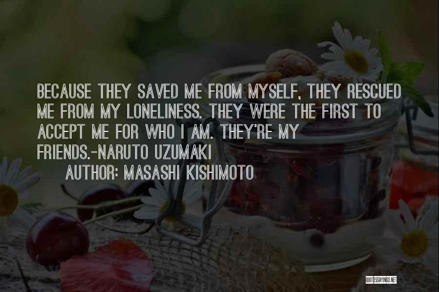Masashi Kishimoto Quotes 2136903