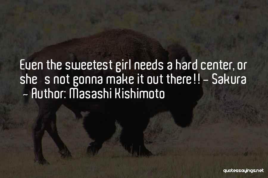 Masashi Kishimoto Quotes 220069