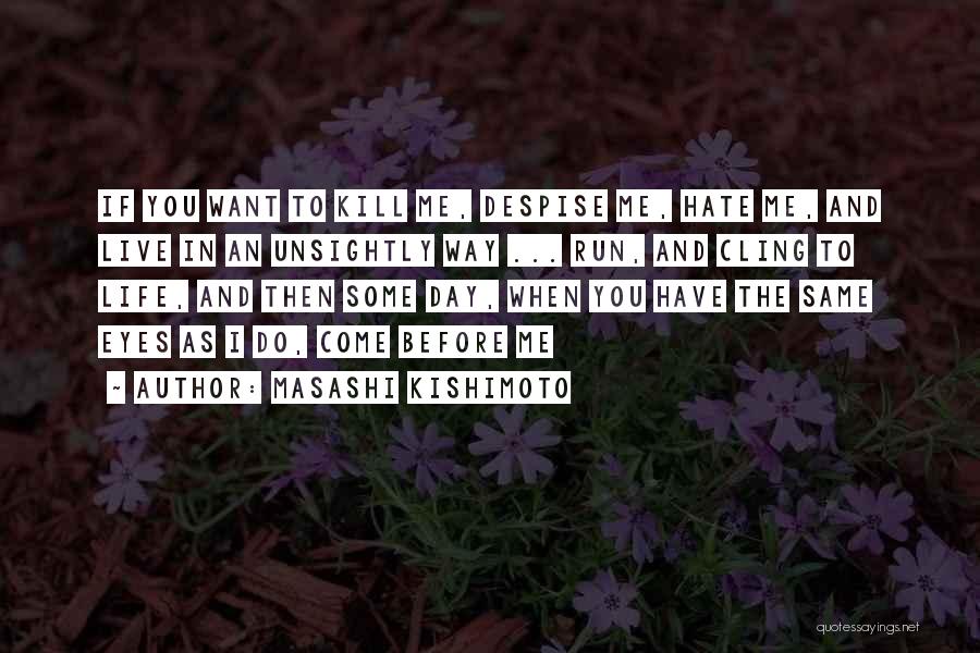 Masashi Kishimoto Quotes 684657