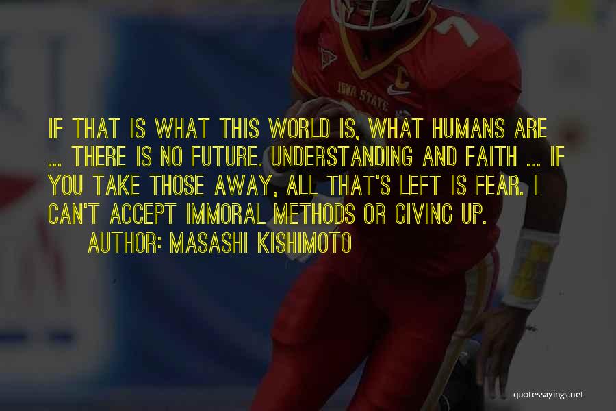 Masashi Kishimoto Quotes 802342