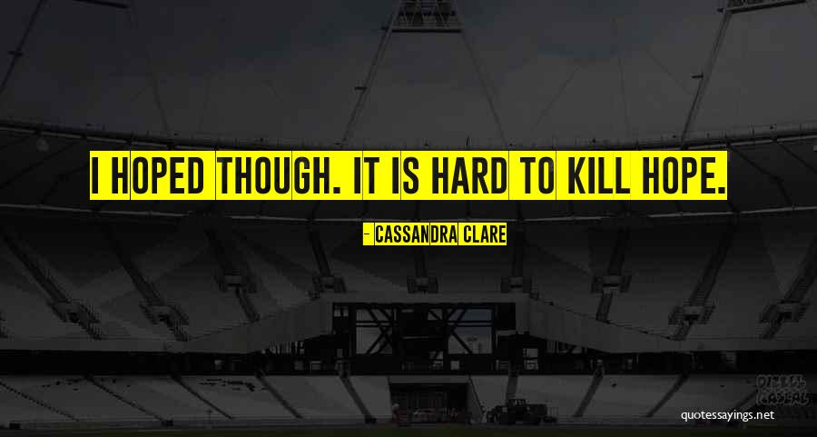 Masatoshi Hamada Quotes By Cassandra Clare Masatoshi Hamada Quotes By Cassandra Clare