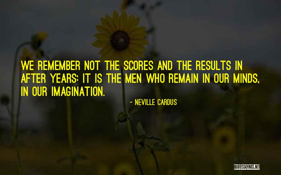 Masaya Ako Quotes By Neville Cardus Masaya Ako Quotes By Neville Cardus