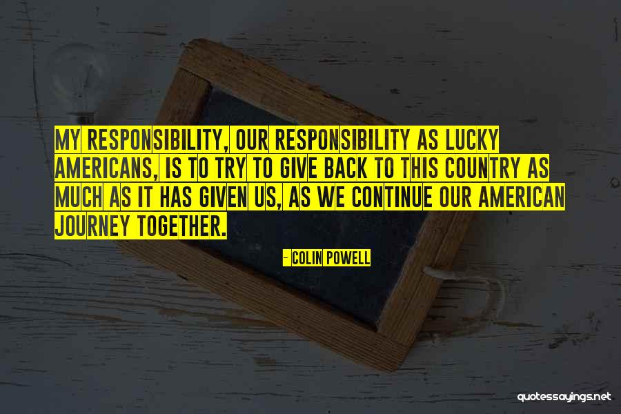 Masaya Ako Sa Buhay Ko Quotes By Colin Powell Masaya Ako Sa Buhay Ko Quotes By Colin Powell