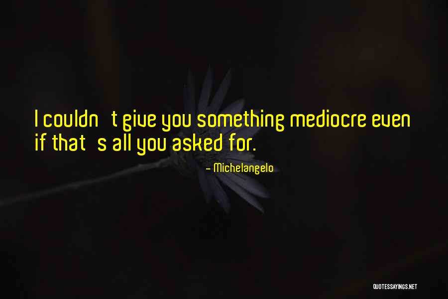 Masayasu Nomura Quotes By Michelangelo Masayasu Nomura Quotes By Michelangelo