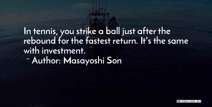 Masayoshi Son Quotes 1442739