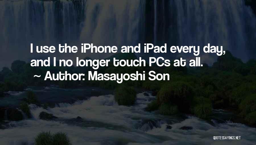 Masayoshi Son Quotes 794525