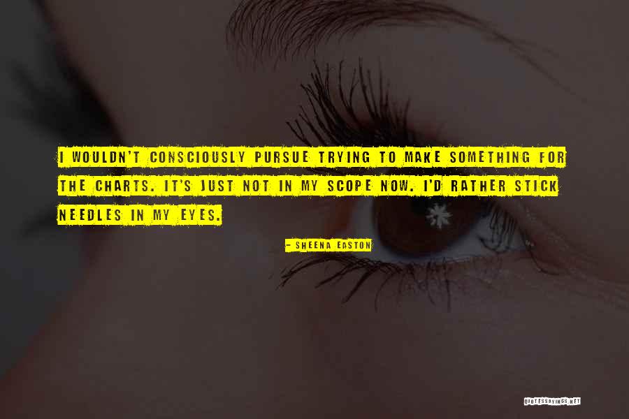 Masayoshi Sukita Quotes By Sheena Easton Masayoshi Sukita Quotes By Sheena Easton