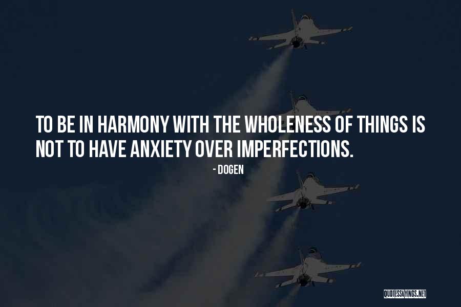 Masazumi Wakatabe Quotes By Dogen Masazumi Wakatabe Quotes By Dogen