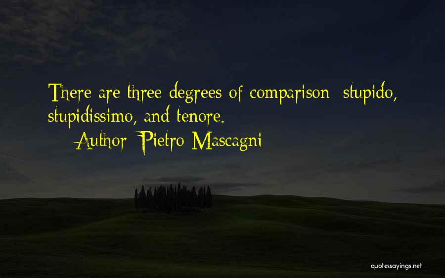 Mascagni Quotes By Pietro Mascagni