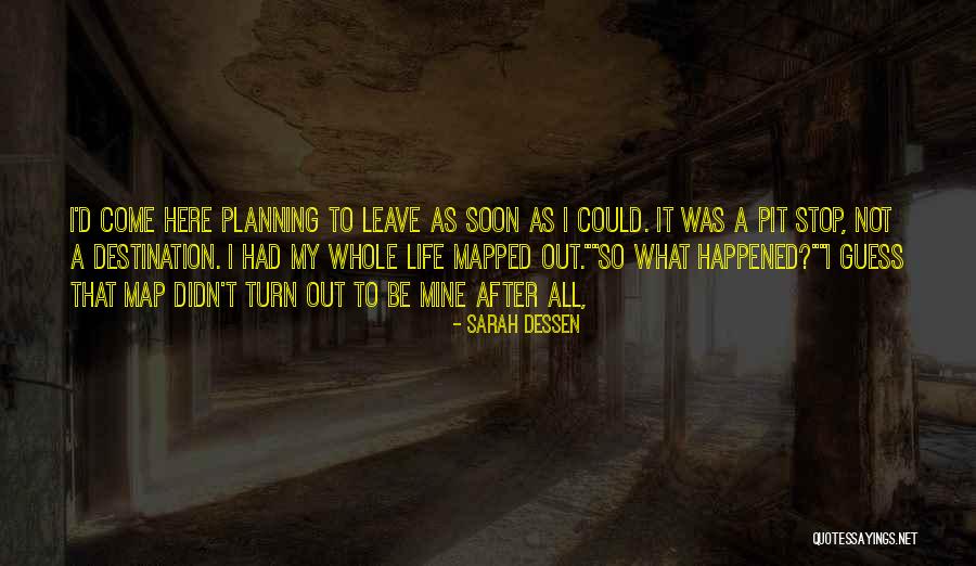Mascali Catania Quotes By Sarah Dessen Mascali Catania Quotes By Sarah Dessen