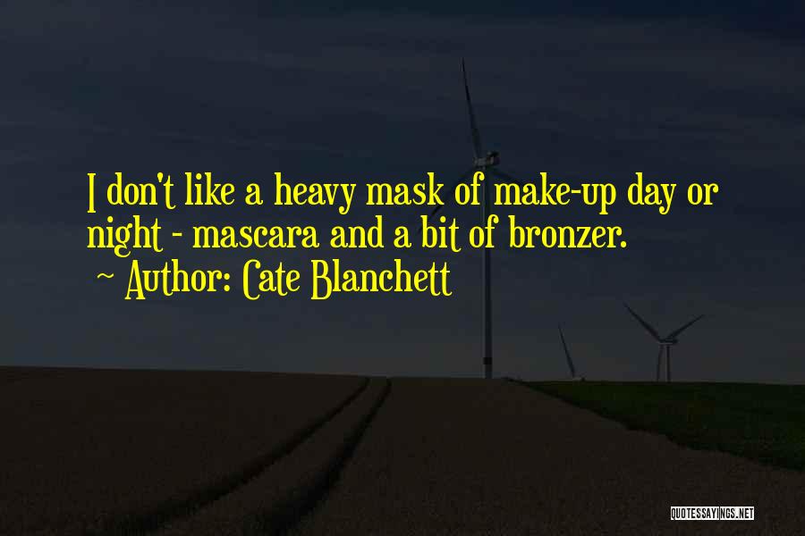 Mascara Quotes By Cate Blanchett