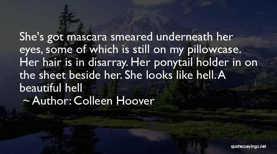 Mascara Quotes By Colleen Hoover