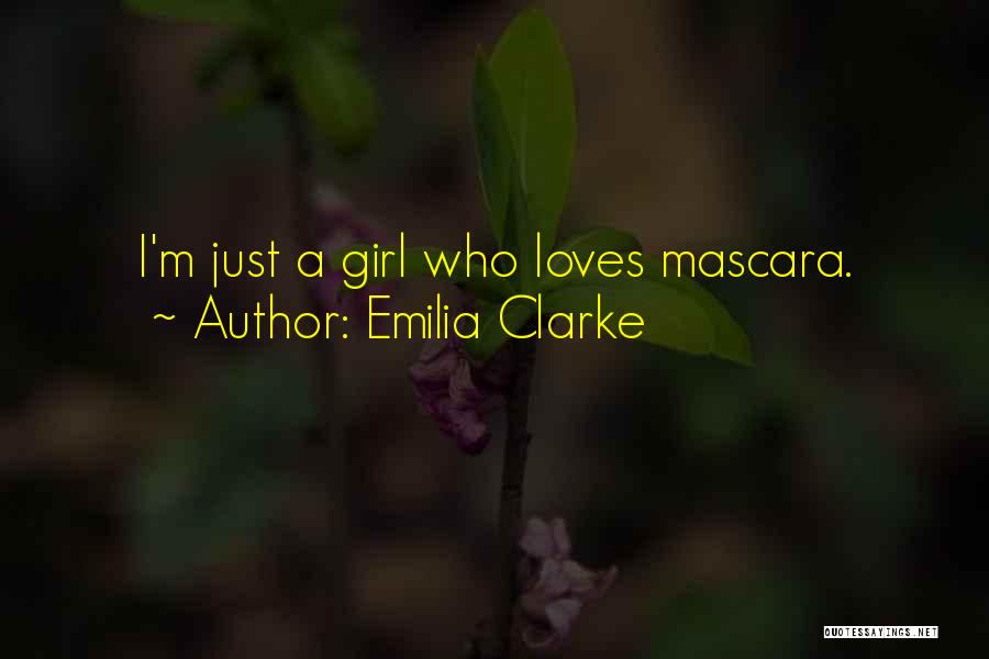 Mascara Quotes By Emilia Clarke