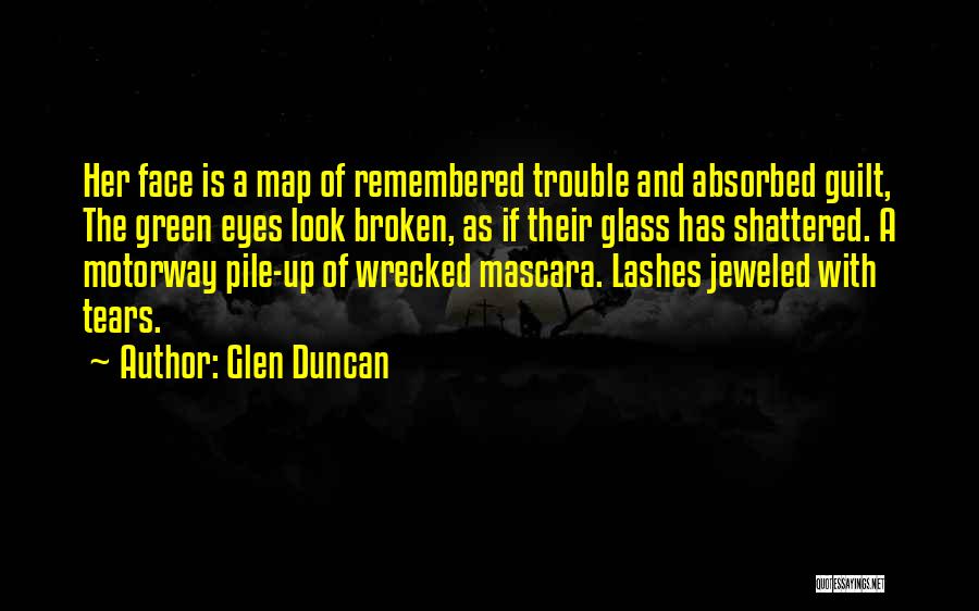 Mascara Quotes By Glen Duncan