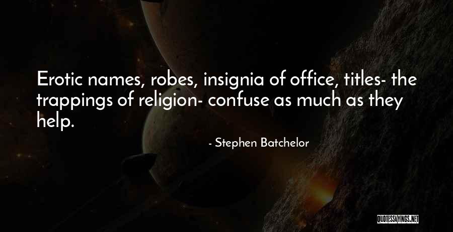 Mascetti Wine Quotes By Stephen Batchelor Mascetti Wine Quotes By Stephen Batchelor