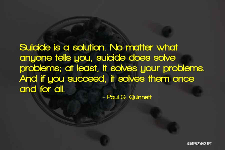 Maschile L125 Quotes By Paul G. Quinnett Maschile L125 Quotes By Paul G. Quinnett