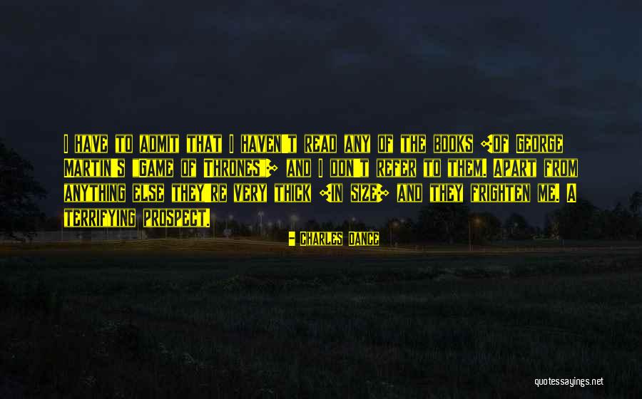 Maschine Mikro Quotes By Charles Dance Maschine Mikro Quotes By Charles Dance