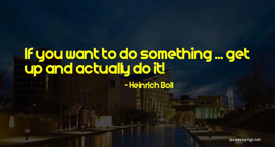 Maschio Angioino Quotes By Heinrich Boll Maschio Angioino Quotes By Heinrich Boll
