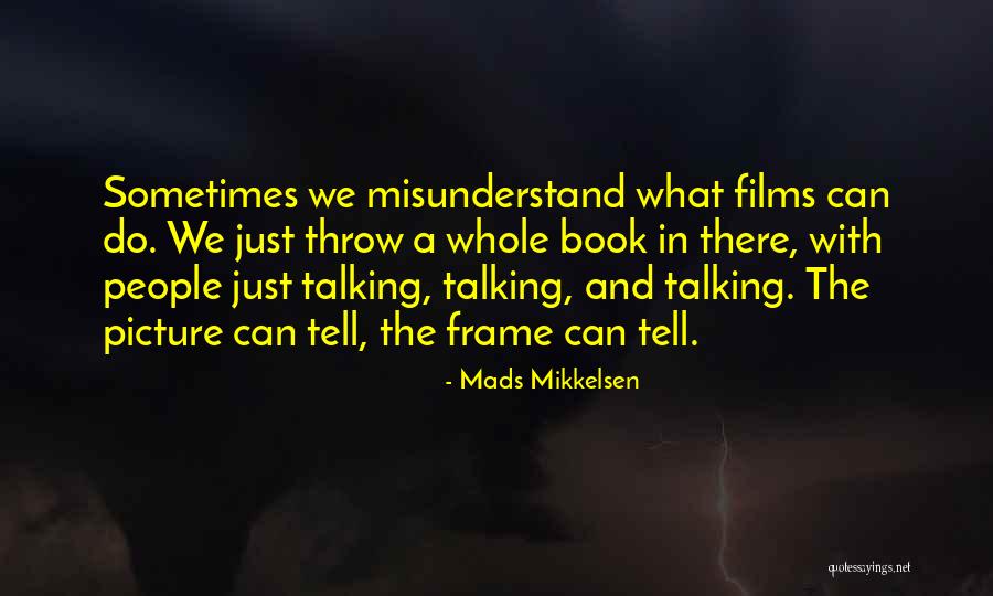 Mascord Home Quotes By Mads Mikkelsen Mascord Home Quotes By Mads Mikkelsen
