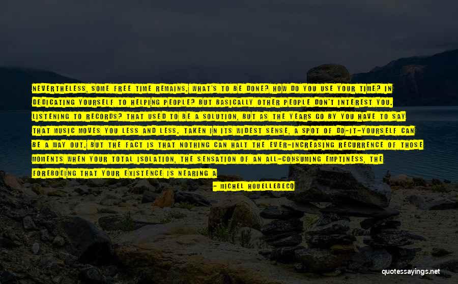 Mascord Westfall Quotes By Michel Houellebecq Mascord Westfall Quotes By Michel Houellebecq
